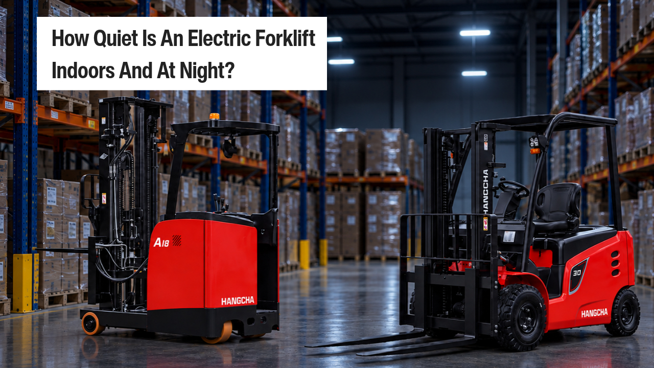 how quiet is an electric forklift indoors and at night