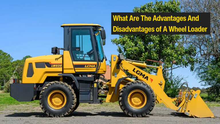 what are the advantages and disadvantages of a wheel loader