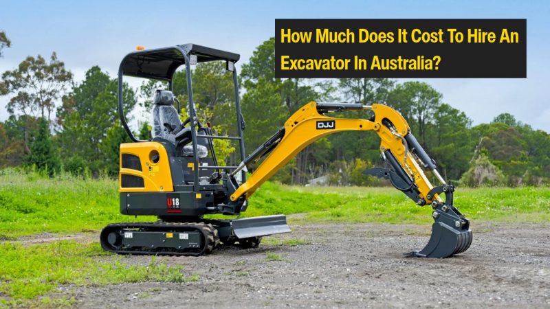 how much does it cost to hire an excavator in Australia